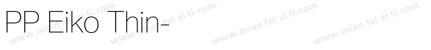 PP Eiko Thin字体转换